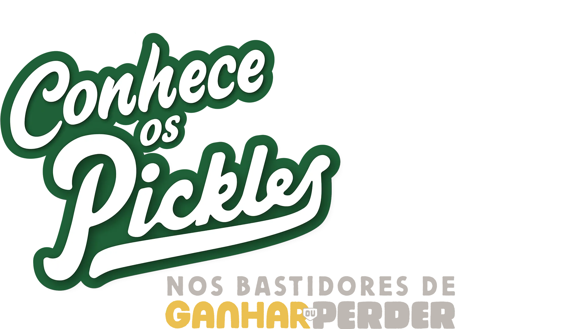 Conhece os Pickles: Nos Bastidores de Ganhar ou Perder