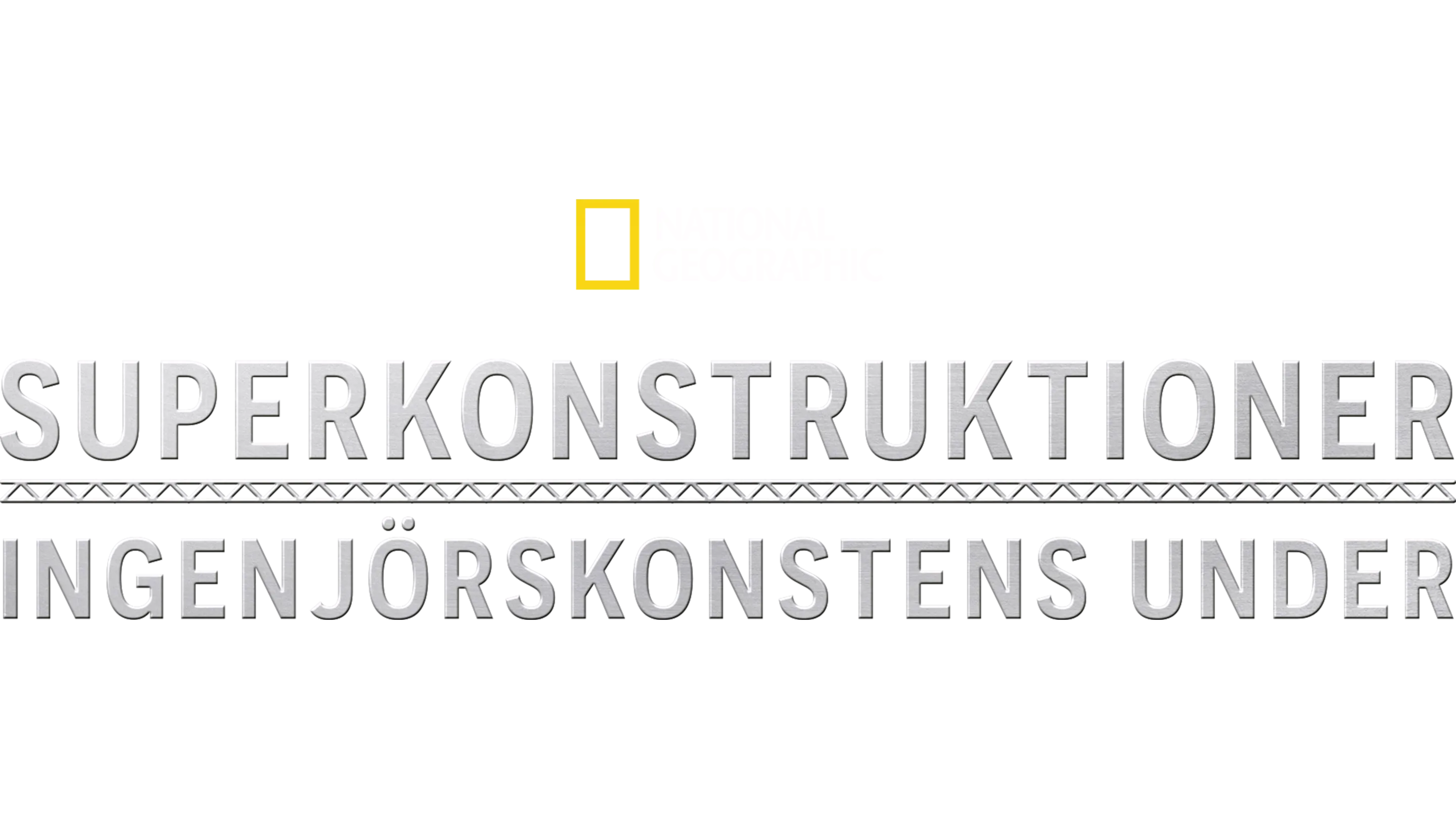 Superkonstruktioner: Ingenjörskonstens under