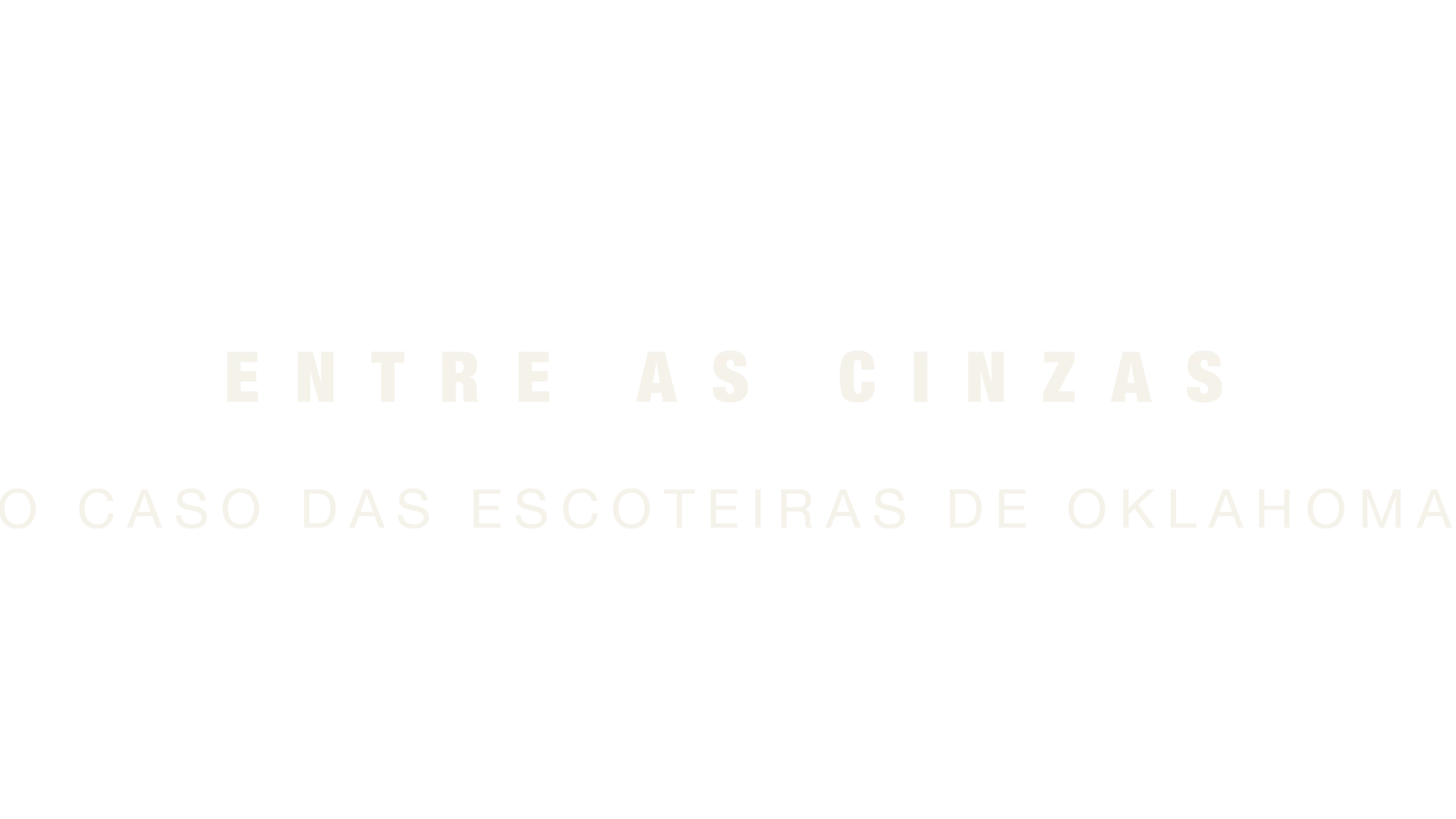 Entre as Cinzas: O Caso das Escoteiras de Oklahoma