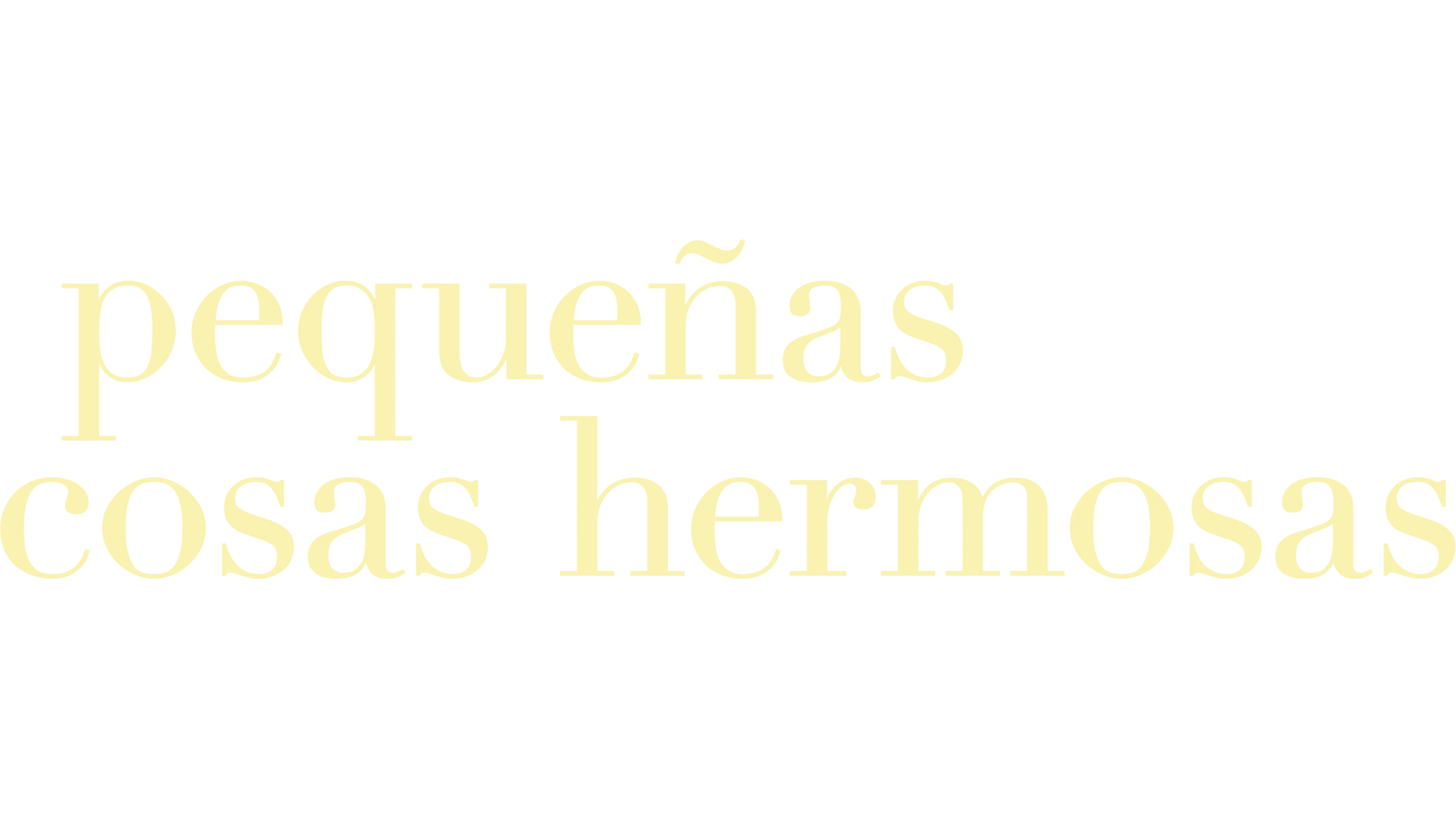 Pequeñas cosas hermosas
