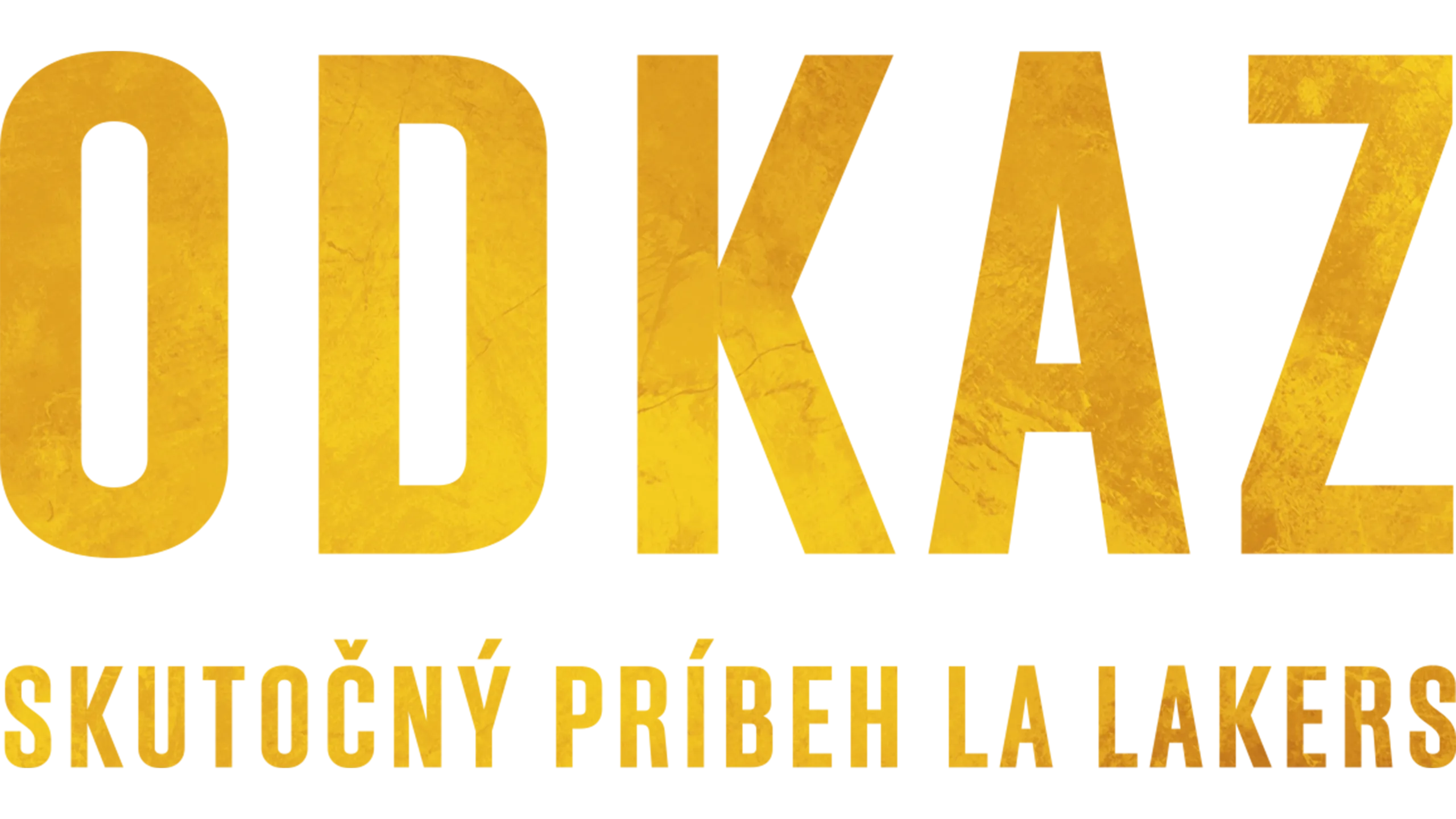 Odkaz: Skutočný príbeh LA Lakers
