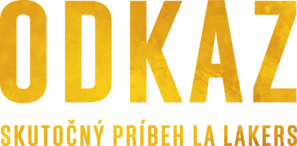 Odkaz: Skutočný príbeh LA Lakers