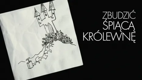 thumbnail - Zbudzić śpiącą królewnę