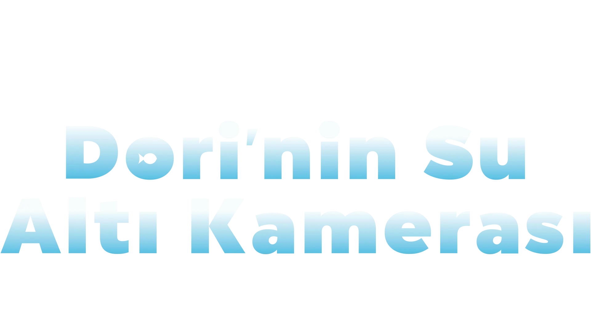 Dori'nin Su Altı Kamerası