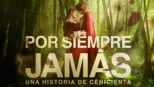 thumbnail - Por Siempre Jamás: Una Historia de Cenicienta