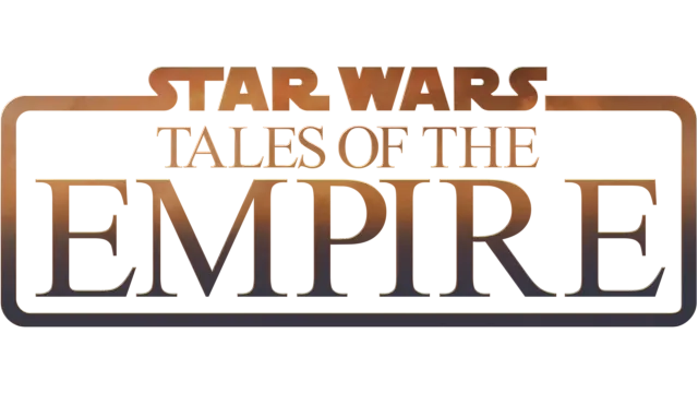 Star Wars: Tales of the Empire
