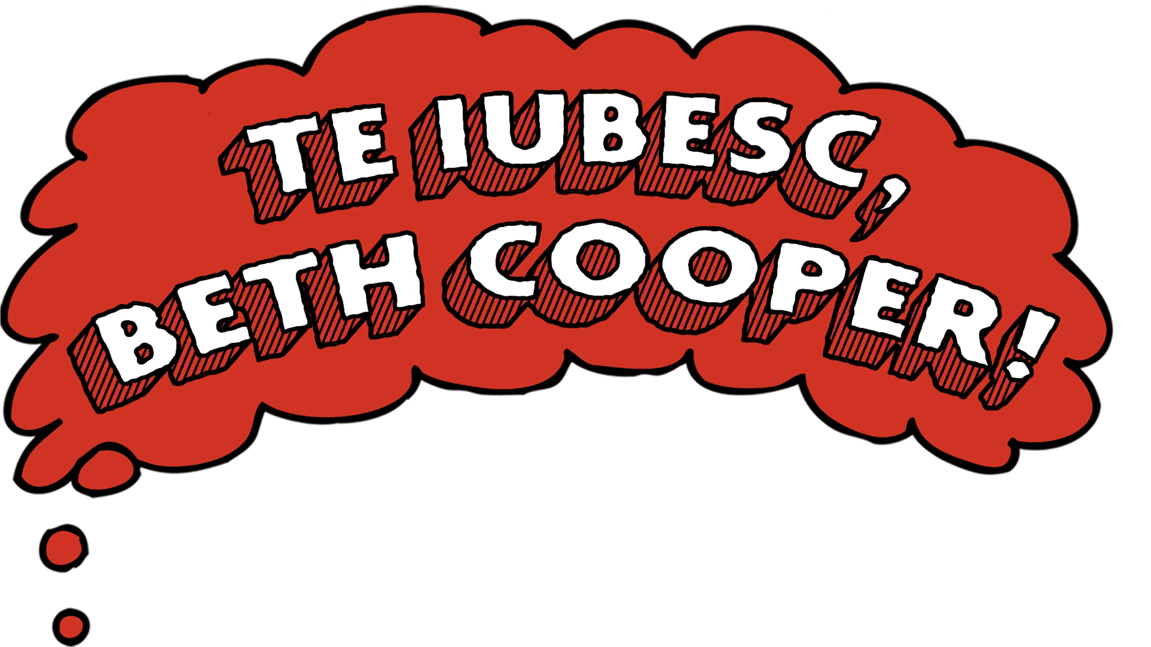 Te iubesc, Beth Cooper!