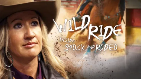 thumbnail - Wild Ride: Inside Stock and Rodeo
