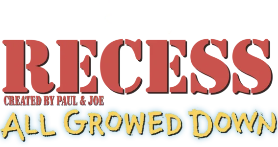 Recess: All Growed Down