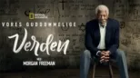 thumbnail - Vores guddommelige verden med Morgan Freeman