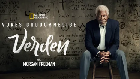 thumbnail - Vores guddommelige verden med Morgan Freeman