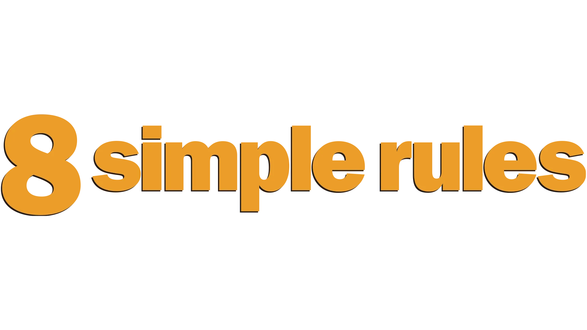 8 Simple Rules