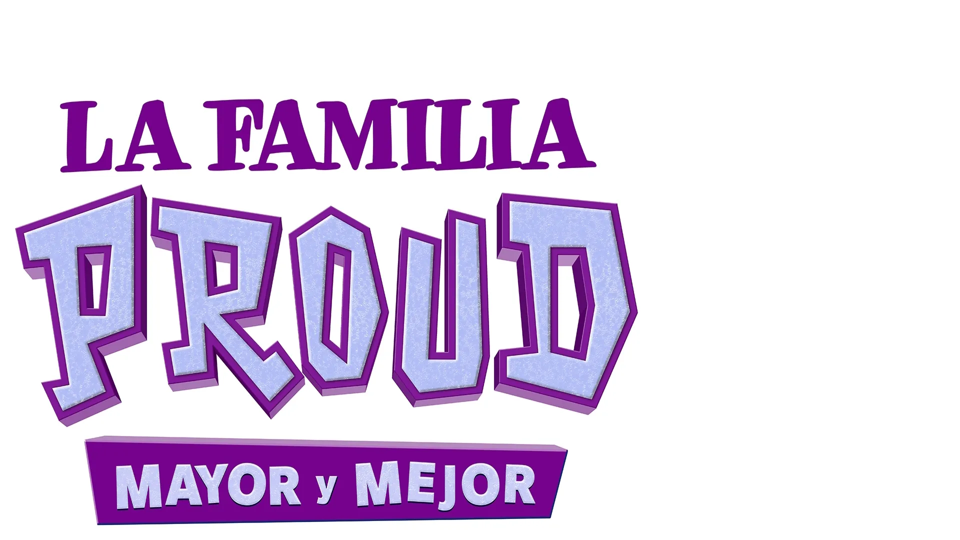 La familia Proud:Mayor y mejor
