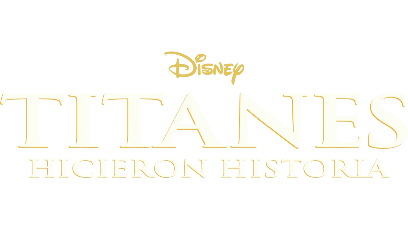 Titanes. Hicieron historia