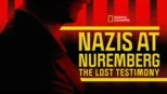 thumbnail - Nazis at Nuremberg: The Lost Testimony