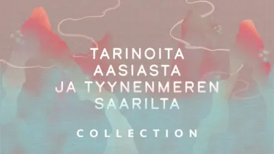 Tarinoita Aasiasta ja Tyynenmeren saarilta