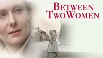 Between Two Women
