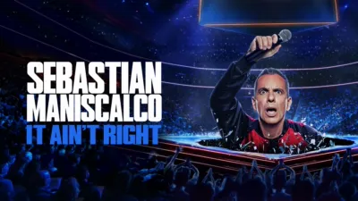 Sebastian Maniscalco: It Ain't Right
