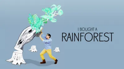 I Bought a Rainforest