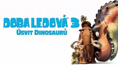 Doba ledová 3: Úsvit dinosaurů