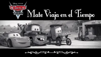Cars Toon: Mate viaja en el tiempo