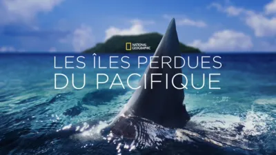 Les îles perdues du Pacifique