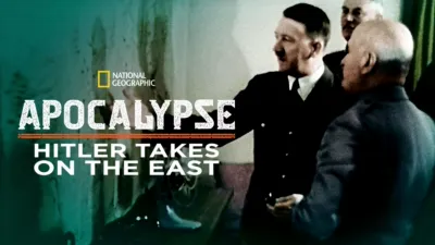 Apocalypse: Hitler Takes on the East