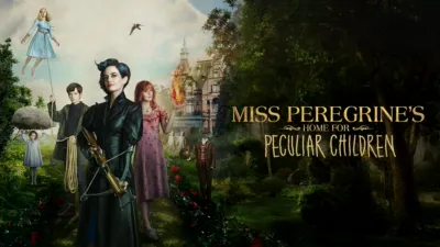 Miss Peregrine's Home for Peculiar Children