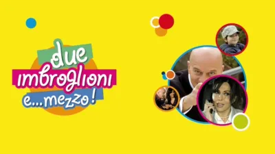 Due imbroglioni e… mezzo!