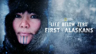 Life Below Zero: First Alaskans