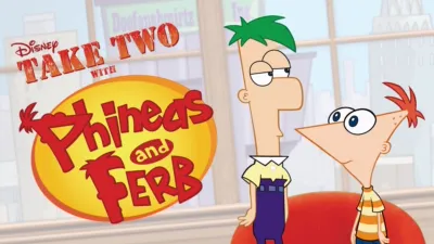 Take Two With Phineas And Ferb (Shorts)