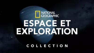 National Geographic : Espace et exploration