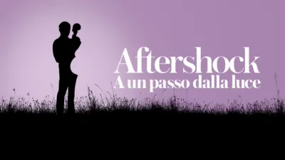 Aftershock: A un passo dalla luce