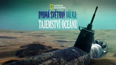Druhá světová válka: Tajemství oceánu