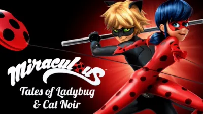 Miraculous: Tales Of Ladybug & Cat Noir