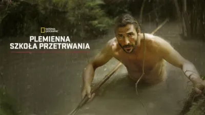 Plemienna szkoła przetrwania