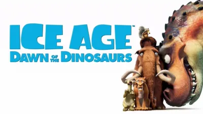 Ice Age: Dawn Of The Dinosaurs