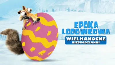 Epoka Lodowcowa: Wielkanocne niespodzianki