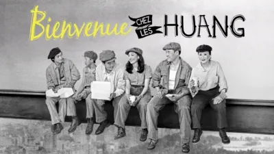 Bienvenue chez les Huang