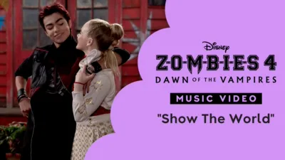 "Show The World" | ZOMBIES 4: Dawn of the Vampires Music Video
