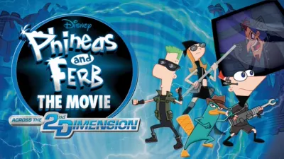 Phineas and Ferb the Movie: Across the 2nd Dimension