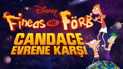 Fineas ve Förb: Candace Evren'e Karşı