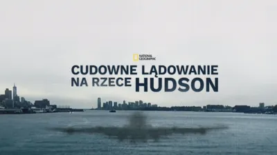 Cudowne lądowanie na rzece Hudson