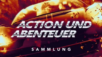 Action und Abenteuer