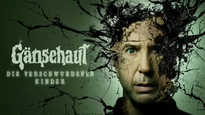 Gänsehaut: Die verschwundenen Kinder