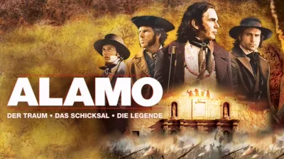 Alamo - Der Traum, das Schicksal, die Legende