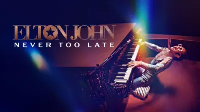 Elton John: Never Too Late