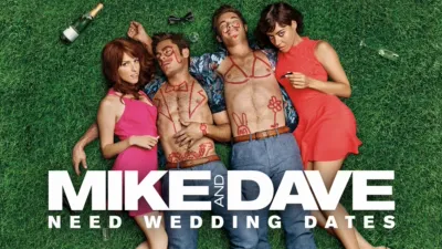 Mike and Dave Need Wedding Dates