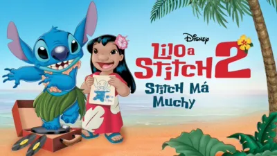 Lilo a Stitch 2: Stitch má muchy
