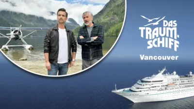 Das Traumschiff - Vancouver